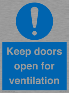 Keep doors open for ventilation